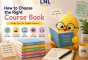 How to choose the right course book?