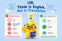 ?How to think in English Instead of translating in your head